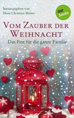 Vom Zauber der Weihnacht (eBook, ePUB) - Meiser, Hans Christian