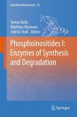 Phosphoinositides I: Enzymes of Synthesis and Degradation (eBook, PDF)