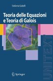 Teoria delle Equazioni e Teoria di Galois (eBook, PDF)