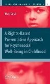 A Rights-Based Preventative Approach for Psychosocial Well-being in Childhood (eBook, PDF)