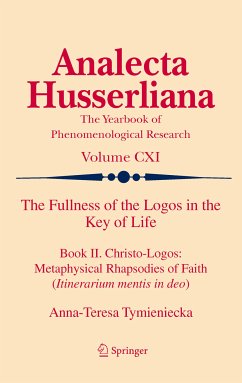 The Fullness of the Logos in the Key of Life (eBook, PDF) - Tymieniecka, Anna-Teresa