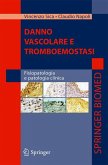 Danno vascolare e tromboemostasi (eBook, PDF)