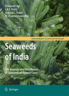 Seaweeds of India (eBook, PDF) - Jha, Bhavanath; Reddy, C.R.K.; Thakur, Mukund C.; Rao, M. Umamaheswara