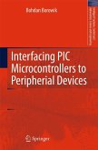 Interfacing PIC Microcontrollers to Peripherial Devices (eBook, PDF)