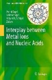 Interplay between Metal Ions and Nucleic Acids (eBook, PDF)