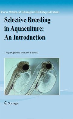 Selective Breeding in Aquaculture: an Introduction (eBook, PDF) - Gjedrem, Trygve; Baranski, Matthew