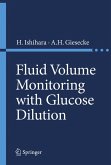 Fluid Volume Monitoring with Glucose Dilution (eBook, PDF)