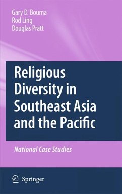 Religious Diversity in Southeast Asia and the Pacific (eBook, PDF) - Bouma, Gary D.; Ling, Rodney; Pratt, Douglas