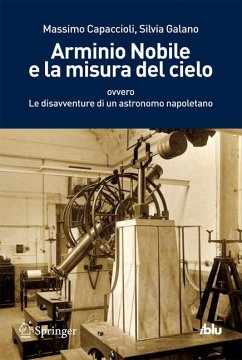 Arminio Nobile e la misura del cielo (eBook, PDF) - Capaccioli, Massimo; Galano, Silvia