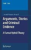 Arguments, Stories and Criminal Evidence (eBook, PDF)