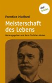 Meisterschaft des Lebens (eBook, ePUB)