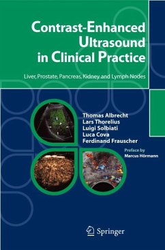 Contrast-Enhanced Ultrasound in Clinical Practice (eBook, PDF) - Albrecht, Thomas; Thorelius, Lars; Solbiati, Luigi; Cova, Luca; Frauscher, Ferdinand