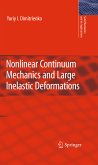 Nonlinear Continuum Mechanics and Large Inelastic Deformations (eBook, PDF)