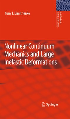 Nonlinear Continuum Mechanics and Large Inelastic Deformations (eBook, PDF) - Dimitrienko, Yuriy I.