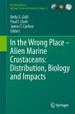 In the Wrong Place - Alien Marine Crustaceans: Distribution, Biology and Impacts (eBook, PDF)