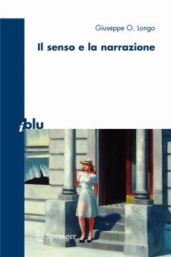 Il senso e la narrazione (eBook, PDF) - Longo, Giuseppe O.