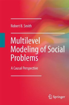 Multilevel Modeling of Social Problems (eBook, PDF) - Smith, Robert B.