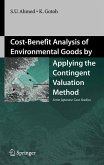 Cost-Benefit Analysis of Environmental Goods by Applying Contingent Valuation Method (eBook, PDF)