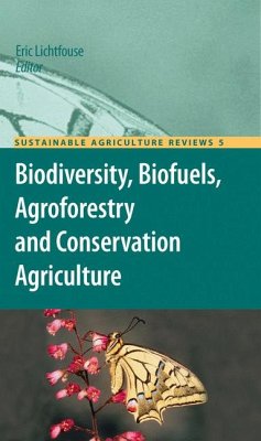 Biodiversity, Biofuels, Agroforestry and Conservation Agriculture (eBook, PDF)