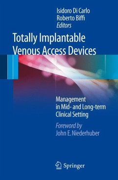 Totally Implantable Venous Access Devices (eBook, PDF)