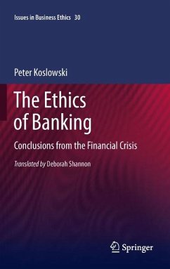 The Ethics of Banking (eBook, PDF) - Koslowski, Peter