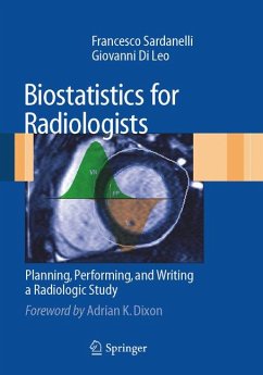 Biostatistics for Radiologists (eBook, PDF) - Sardanelli, Francesco; Di Leo, Giovanni