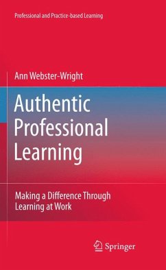 Authentic Professional Learning (eBook, PDF) - Webster-Wright, Ann