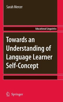 Towards an Understanding of Language Learner Self-Concept (eBook, PDF) - Mercer, Sarah