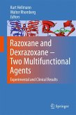 Razoxane and Dexrazoxane - Two Multifunctional Agents (eBook, PDF)