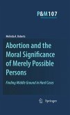 Abortion and the Moral Significance of Merely Possible Persons (eBook, PDF)