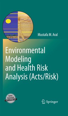 Environmental Modeling and Health Risk Analysis (Acts/Risk) (eBook, PDF) - ARAL, Mustafa Aral
