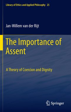 The Importance of Assent (eBook, PDF) - Van der Rijt, Jan-Willem
