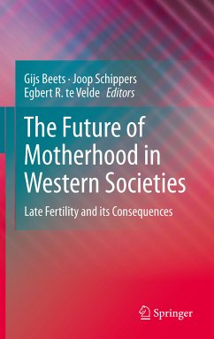 The Future of Motherhood in Western Societies (eBook, PDF)