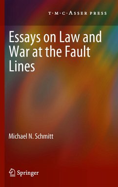 Essays on Law and War at the Fault Lines (eBook, PDF) - Schmitt, Michael N.