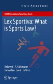 Lex Sportiva: What is Sports Law? (eBook, PDF)