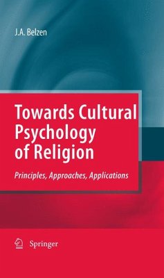 Towards Cultural Psychology of Religion (eBook, PDF) - van Belzen, Jacob A. v.