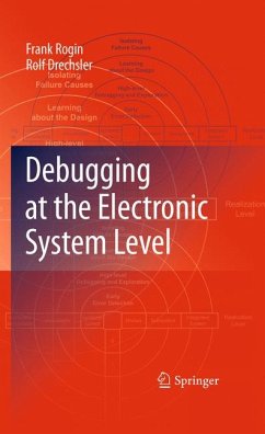 Debugging at the Electronic System Level (eBook, PDF) - Rogin, Frank; Drechsler, Rolf