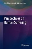 Perspectives on Human Suffering (eBook, PDF)
