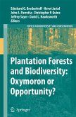 Plantation Forests and Biodiversity: Oxymoron or Opportunity? (eBook, PDF)