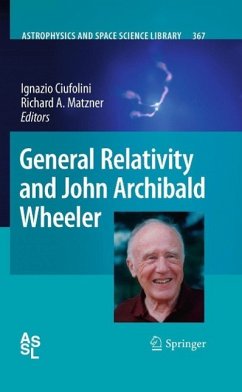 General Relativity and John Archibald Wheeler (eBook, PDF)