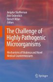 The Challenge of Highly Pathogenic Microorganisms (eBook, PDF)