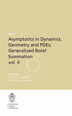 Asymptotics in Dynamics, Geometry and PDEs; Generalized Borel Summation (eBook, PDF)