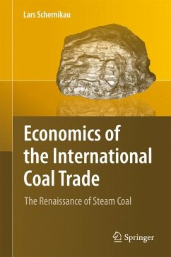 Economics of the International Coal Trade (eBook, PDF) - Schernikau, Lars