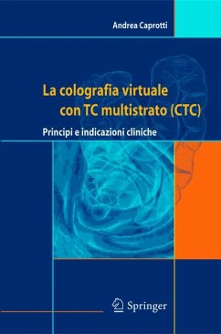 La colografia virtuale con TC multistrato (CTC) (eBook, PDF) - Caprotti, Andrea
