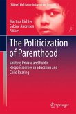 The Politicization of Parenthood (eBook, PDF)