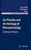 Jan Patocka and the Heritage of Phenomenology (eBook, PDF)