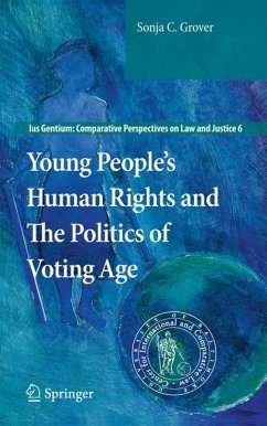 Young People’s Human Rights and the Politics of Voting Age (eBook, PDF) - Grover, Sonja C.