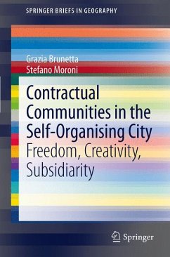 Contractual Communities in the Self-Organising City (eBook, PDF) - Brunetta, Grazia; Moroni, Stefano