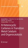 N-Heterocyclic Carbenes in Transition Metal Catalysis and Organocatalysis (eBook, PDF)