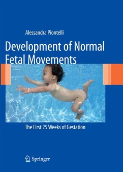 Development of Normal Fetal Movements (eBook, PDF) - Piontelli, Alessandra